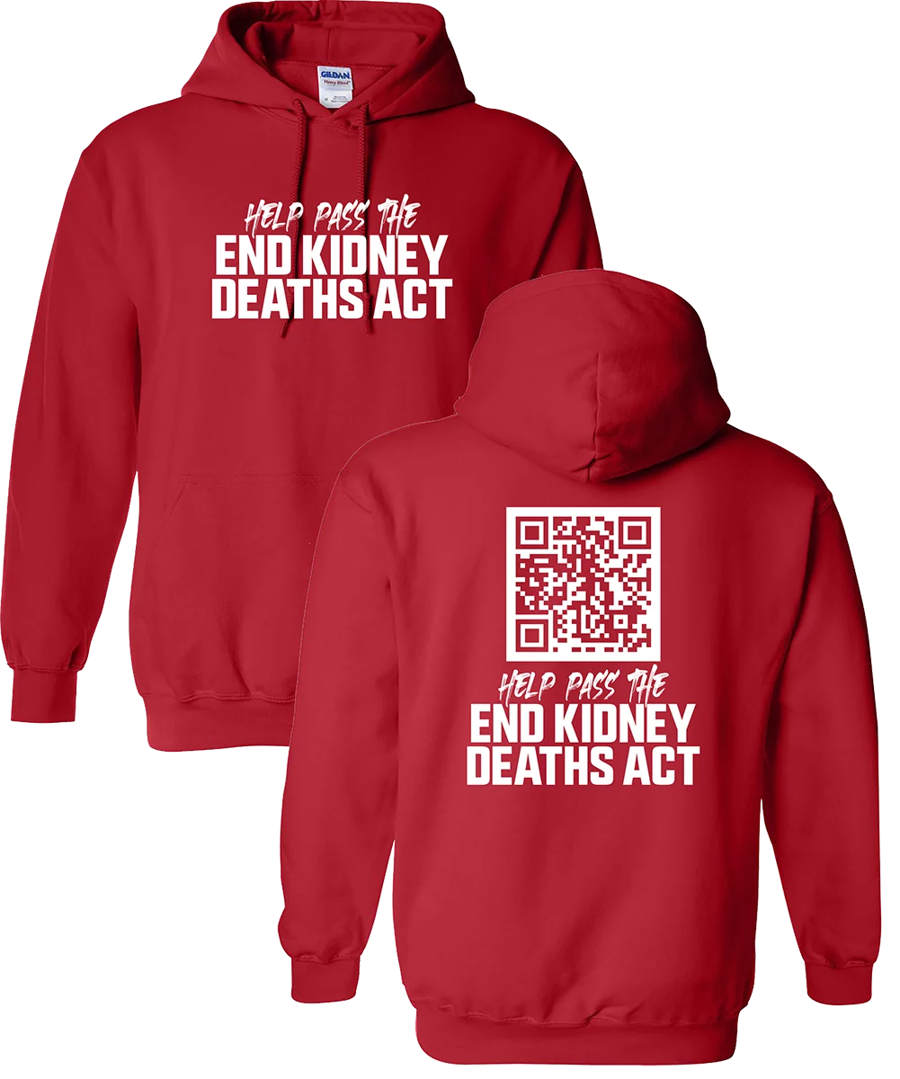 End Kidney Deaths Act Gildan Hooded Sweatshirt