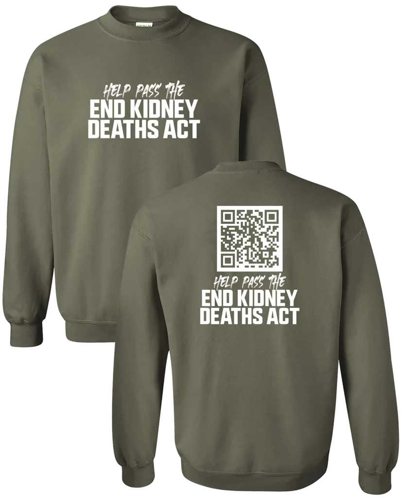 End Kidney Deaths Act Gildan Crew Sweatshirt
